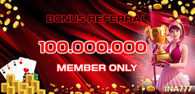 Bonus Referral INA777